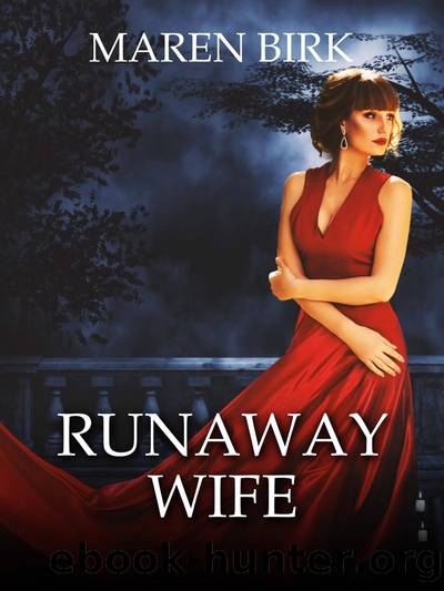Runaway Wife by Maren Birk