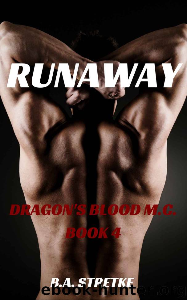 Runaway by B A Stretke