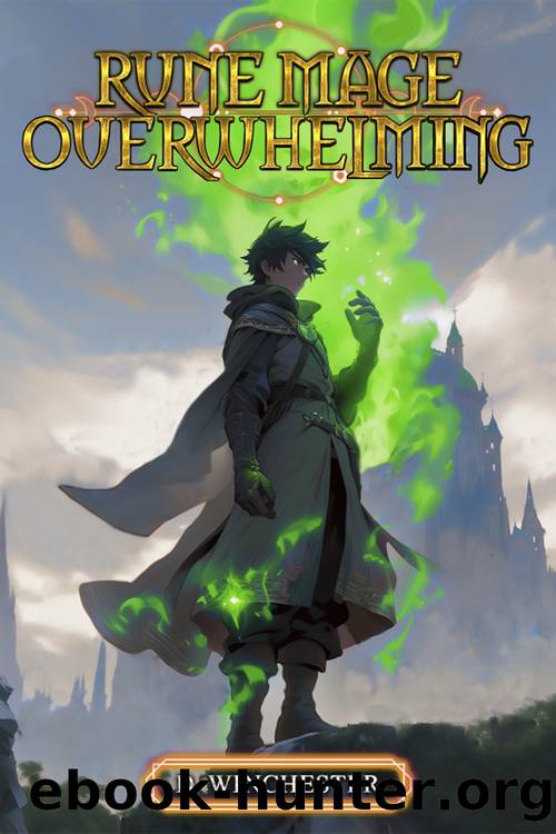 Rune Mage Overwhelming (Broken System Book 3) by D. Winchester
