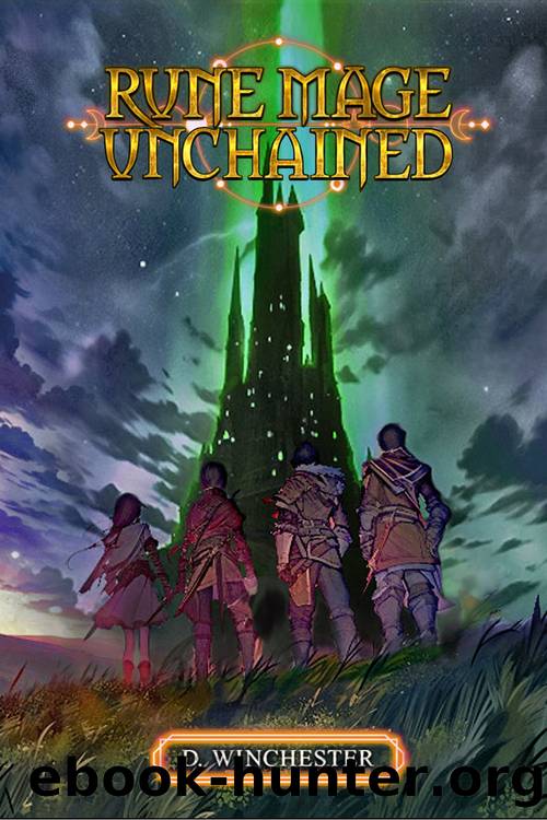 Rune Mage Unchained (Broken System Book 2) by D. Winchester