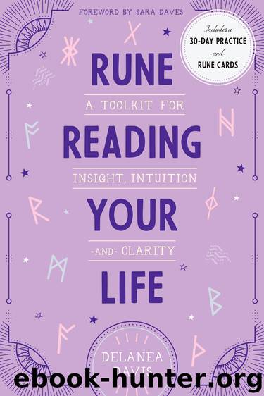 Rune Reading Your Life by Delanea Davis