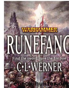 Runefang by C. L. Werner