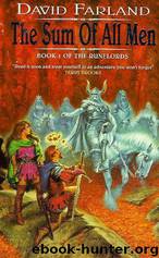 Runelords #01 - The Sum Of All Men by David Farland