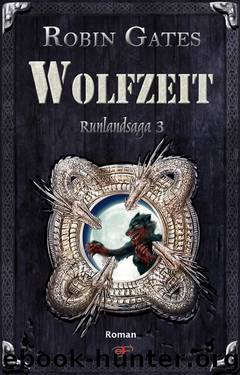 Runlandsaga - Wolfzeit by Robin Gates
