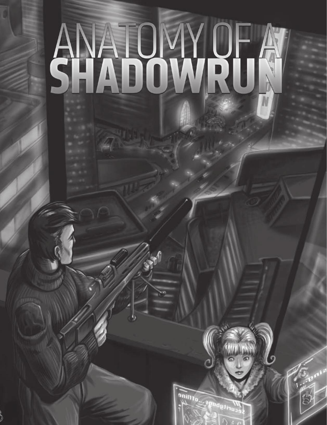 Runner's Toolkit - Anatomy of a Shadowrun by www.catalystgamelabs.com | www.shadowrun4.com