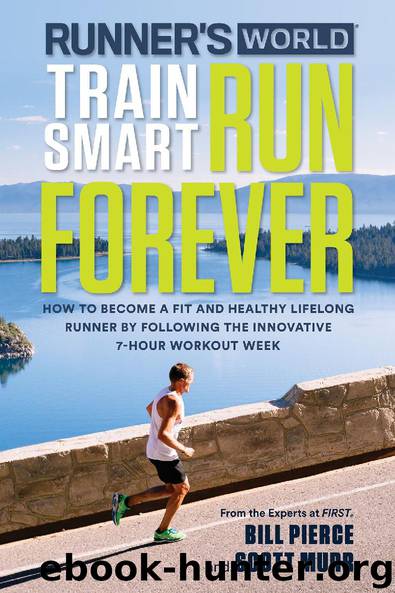 Runner's World Train Smart Run Forever by Bill Pierce & Scott Murr