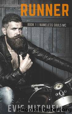 Runner: A Post-Apocalyptic Motorcycle Club Romance (Nameless Souls MC Book 1) by Evie Mitchell