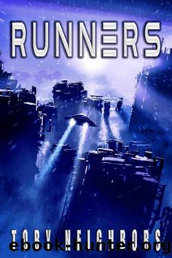 Runners: Runners Book One (The Runners Series 1) by Toby Neighbors