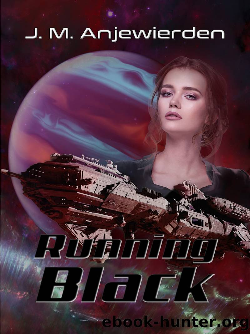 Running Black by J. M. Anjewierden