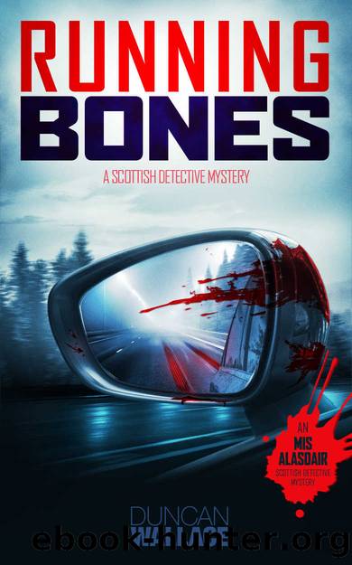 Running Bones: An MIS Alasdair Scottish Detective Mystery by Duncan Wallace