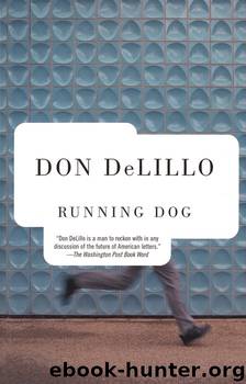 Running Dog by Don Delillo