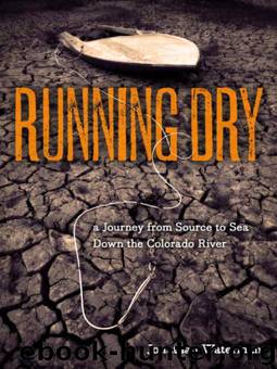 Running Dry by Jonathan Waterman