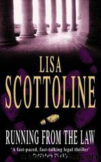 Running From The Law by Scottoline Lisa