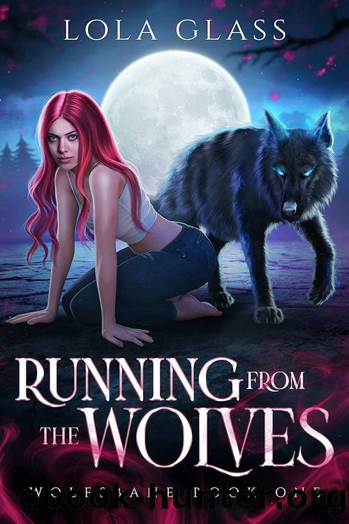 Running From the Wolves by Glass Lola