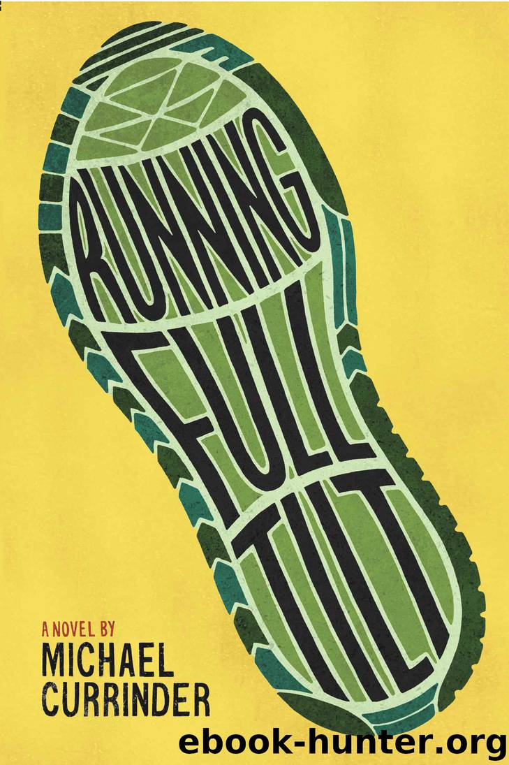 Running Full Tilt by Michael Currinder