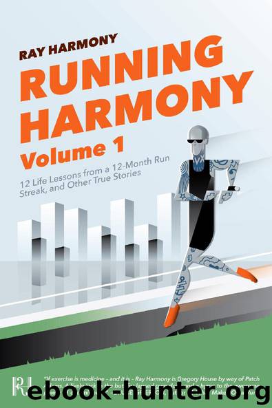 Running Harmony, Volume 1 by Ray Harmony