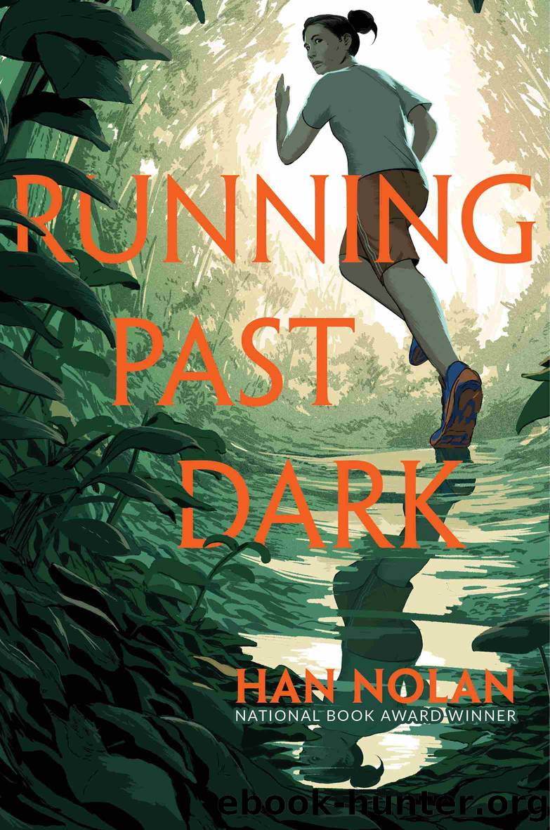 Running Past Dark by Han Nolan