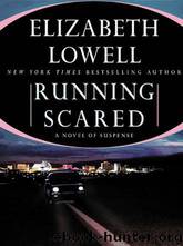Running Scared (RU2) by Elizabeth Lowell