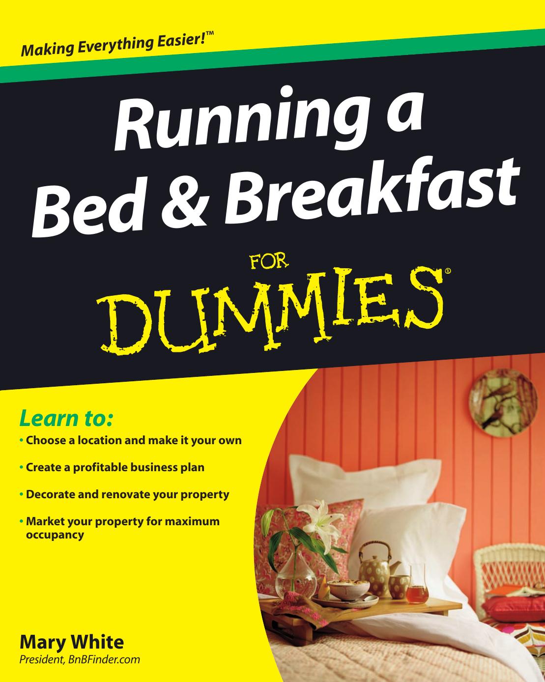 Running a Bed & Breakfast for Dummies (ISBN by 0470426829)