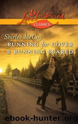 Running for Cover & Running Scared by Shirlee McCoy