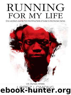 Running for My Life by Lopez Lomong