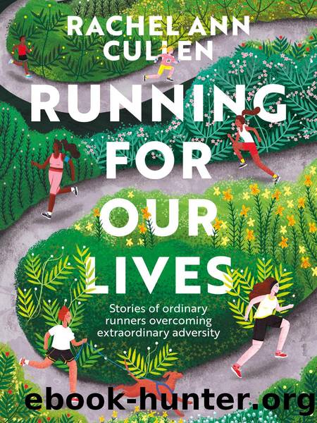 Running for Our Lives by Rachel Ann Cullen