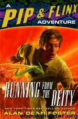 Running from the Deity by Alan Dean Foster
