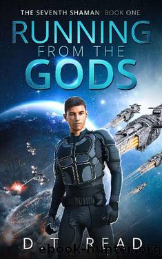 Running from the Gods (The Seventh Shaman Book 1) by D.T. Read