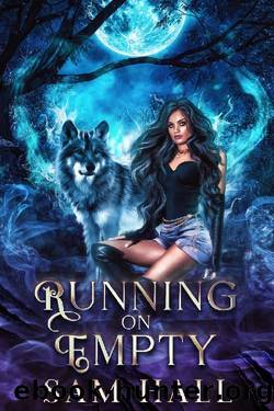 Running on Empty (The Wolfverse Dark Side Book 2) by Sam Hall