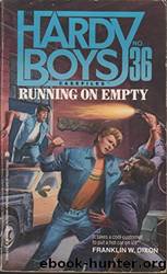 Running on Empty by Franklin W. Dixon