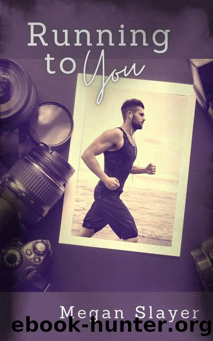 Running to You by Megan Slayer