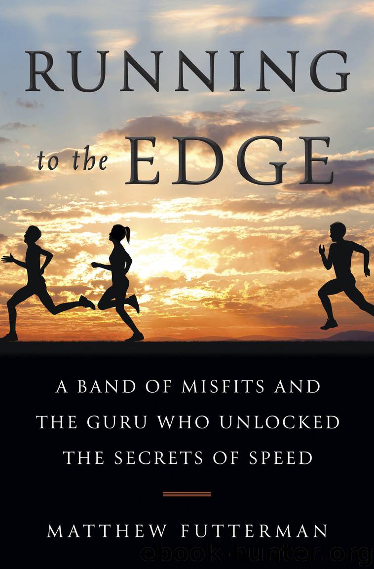 Running to the Edge by Matthew Futterman