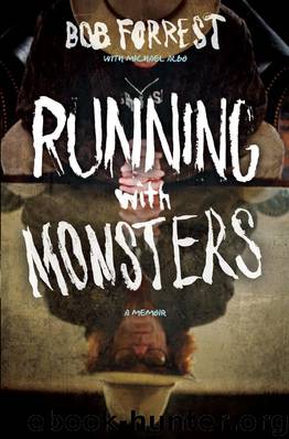 Running with Monsters by Bob Forrest