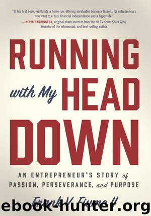 Running with My Head Down by Frank V. Fiume II