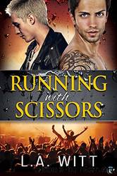 Running with scissors by L. A. Witt