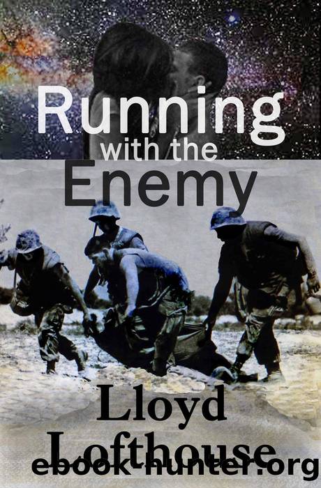 Running with the Enemy by Lloyd Lofthouse