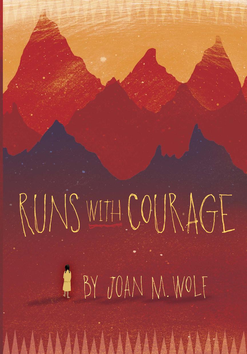 Runs With Courage by Joan M. Wolf