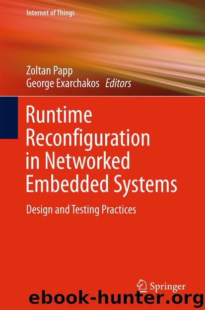 Runtime Reconfiguration in Networked Embedded Systems by Zoltan Papp & George Exarchakos