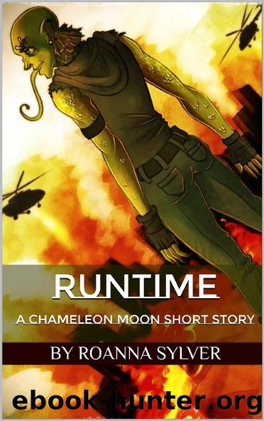 Runtime--A Chameleon Moon Short Story by RoAnna Sylver