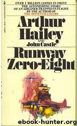Runway Zero-Eight by Arthur Hailey & John Castle