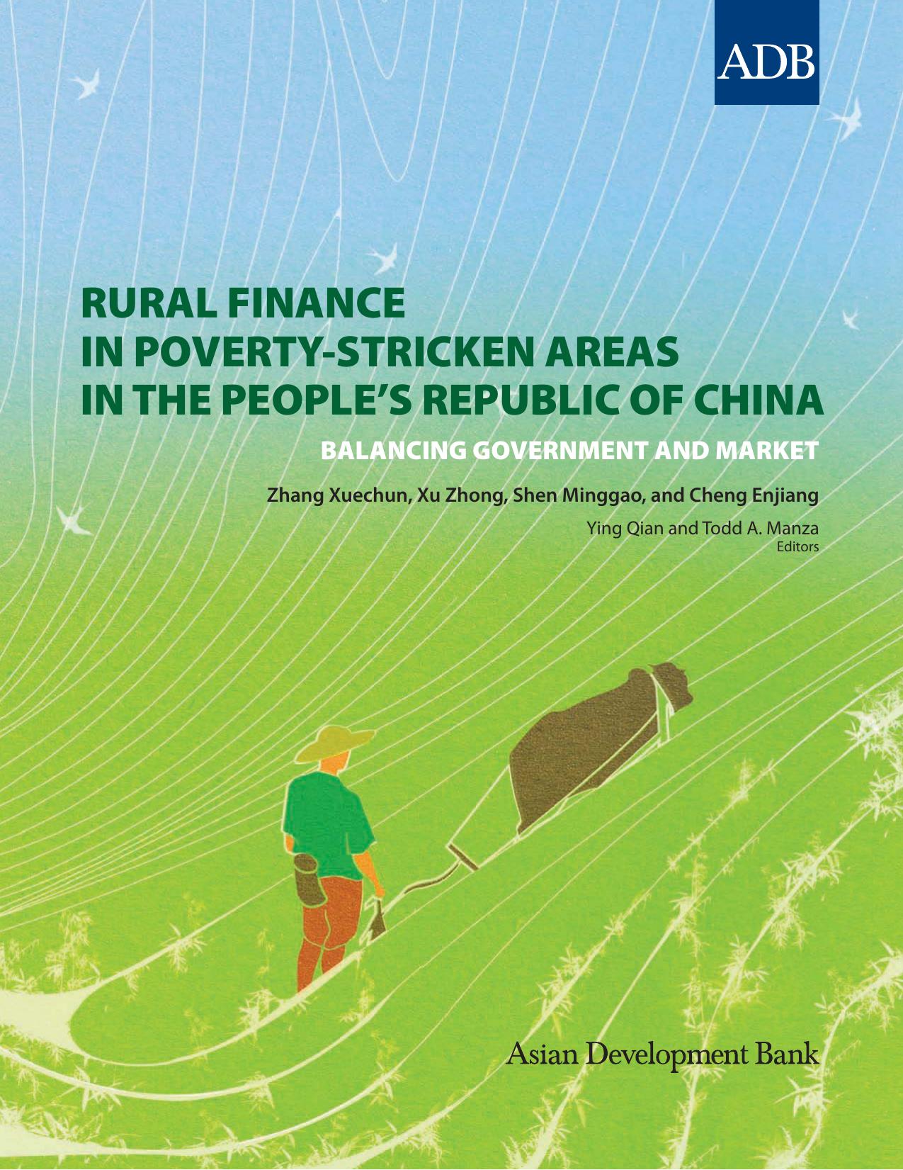 Rural Finance in Poverty-stricken Areas in the People''s Republic of China: Balancing Government and Market (International Atomic Energy Agency Tecdoc) by Asian Development Bank