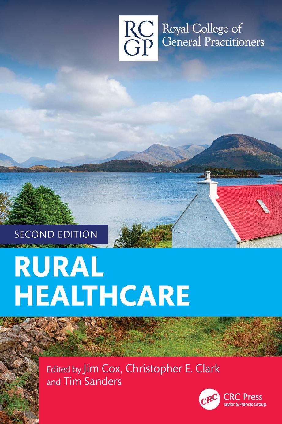 Rural Healthcare by Jim Cox Christopher Clark Tim Sanders