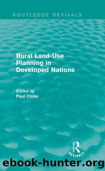Rural Land-Use Planning in Developed Nations (Routledge Revivals) by Paul Cloke