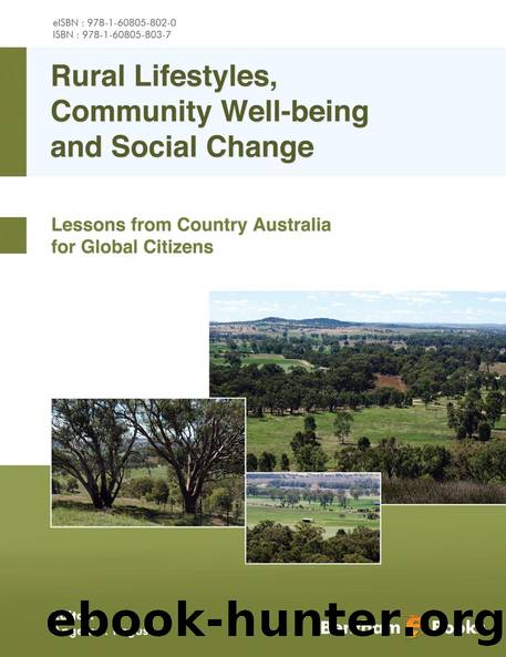 Rural Lifestyles, Community Well-Being and Social Change: Lessons from Country Australia for Global Citizens by Angela T. Ragusa