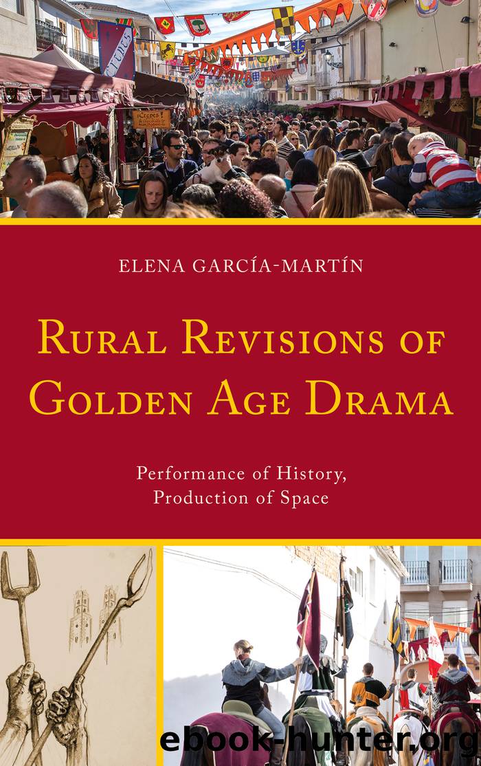Rural Revisions of Golden Age Drama by García-Martín Elena;