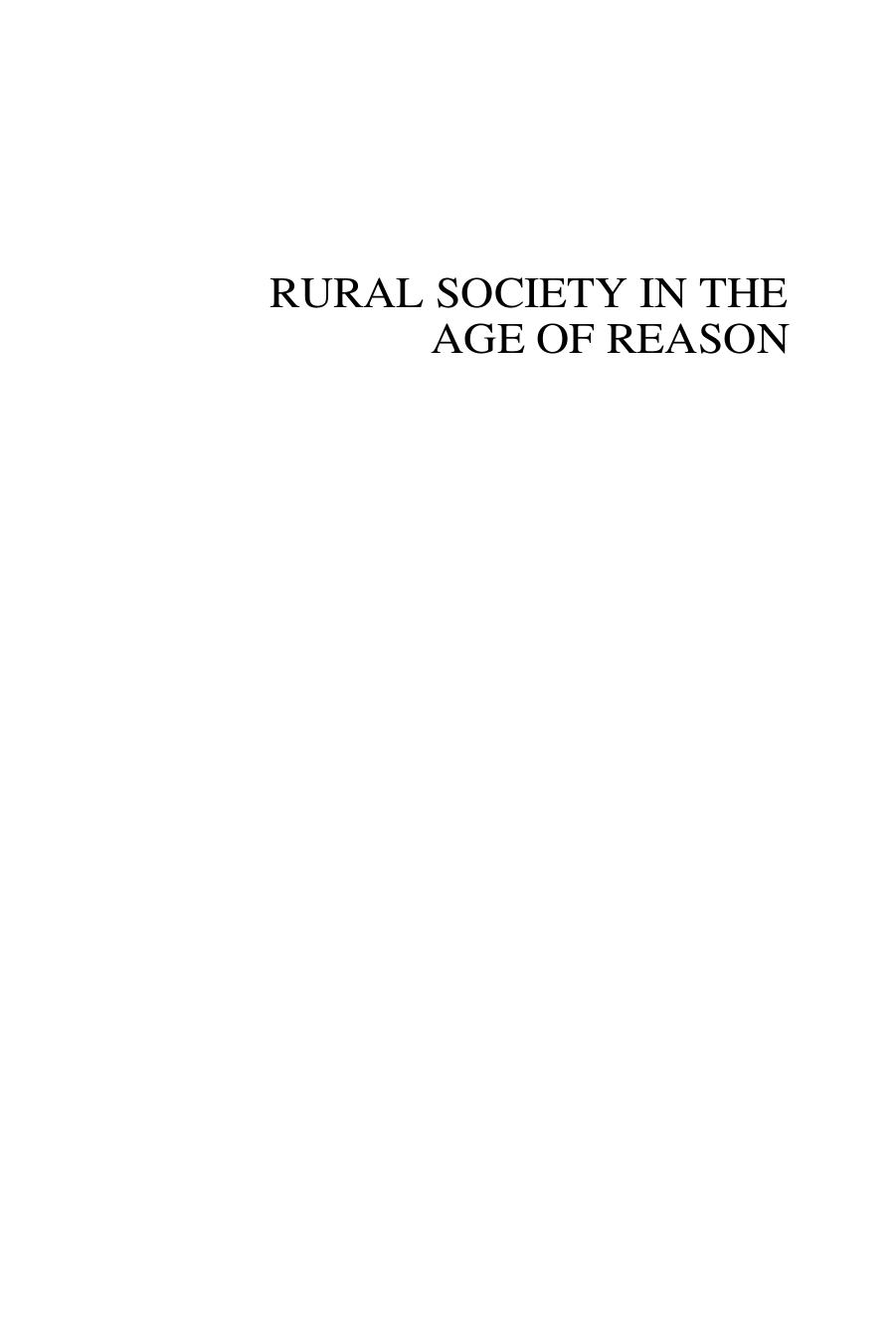 Rural Society in the Age of Reason: An Archaeology of the Emergence of Modern Life in the Southern Scottish Highlands by Chris Dalglish (auth.)