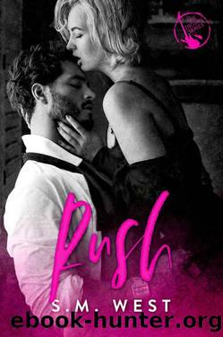 Rush (Trojan Book 4) by S.M. West