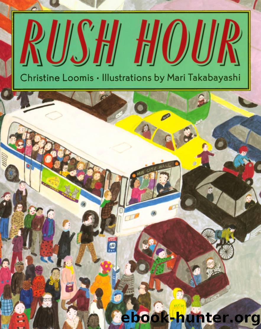 Rush Hour by Christine Loomis