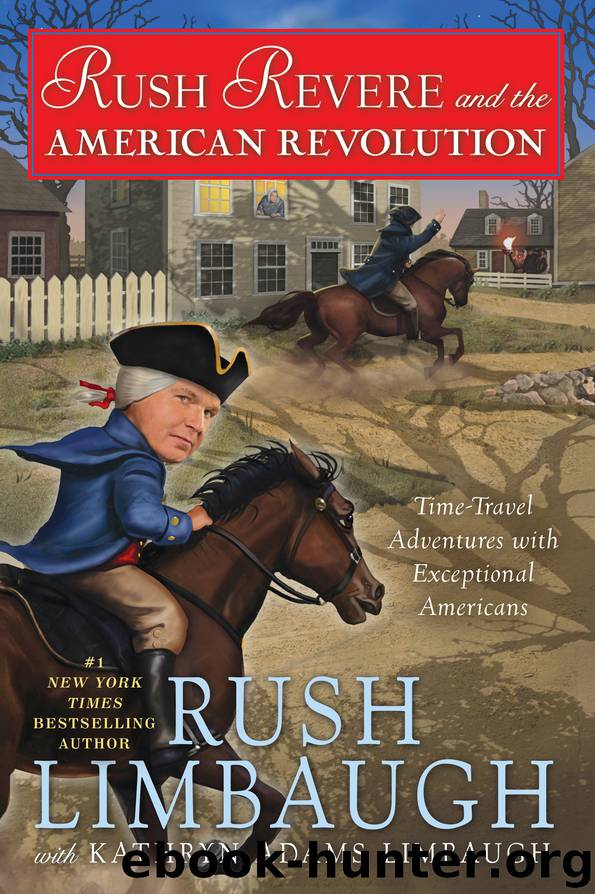Rush Revere and the American Revolution by Rush Limbaugh
