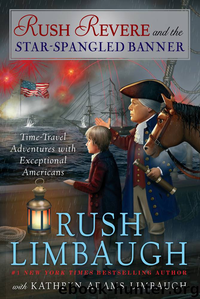 Rush Revere and the Star-Spangled Banner by Rush Limbaugh